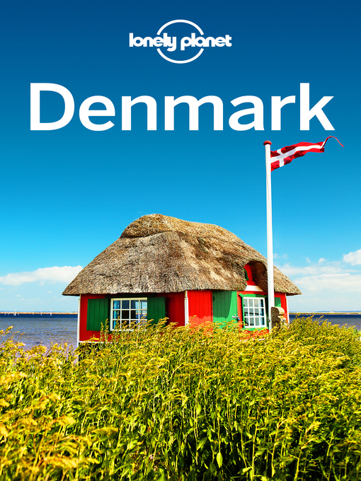 Title details for Denmark Travel Guide by Lonely Planet - Available